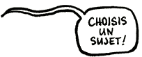 Choisi un sujet